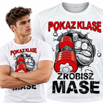 KOSZULKA NA SIŁOWNIĘ POKAŻ KLASE